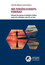 Kartonierter Einband Ihr Persönlichkeits-Portrait von John M. Oldham, Lois B. Morris