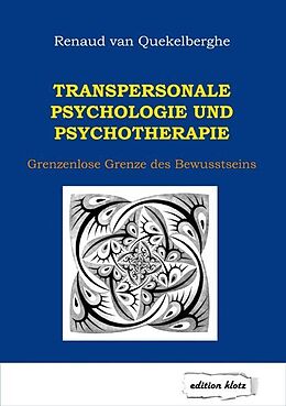 Kartonierter Einband Transpersonale Psychologie und Psychotherapie von Renaud van Quekelberghe
