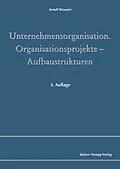 E-Book (pdf) Unternehmensorganisation - Organisationsprojekte  Aufbaustrukturen von Arnulf Weuster