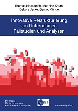 E-Book (pdf) Innovative Restrukturierung von Unternehmen von Thomas Kieselbach, Matthias Knuth, Debora Jeske