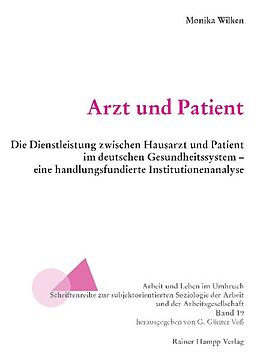 Kartonierter Einband Arzt und Patient von Monika Wilken