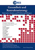 E-Book (pdf) Gesundheit und Restrukturierung von Thomas Kieselbach, Karl Kuhn, Elisabeth Armgarth