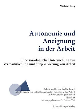 E-Book (pdf) Autonomie und Aneignung in der Arbeit von Michael Frey
