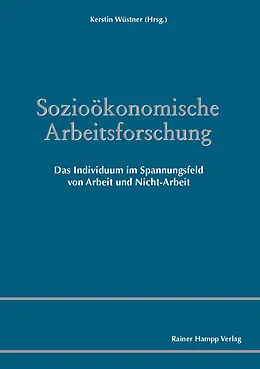 E-Book (pdf) Sozioökonomische Arbeitsforschung von Kerstin Wüstner