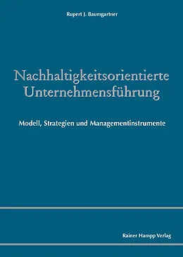 E-Book (pdf) Nachhaltigkeitsorientierte Unternehmensführung von Rupert J Baumgartner