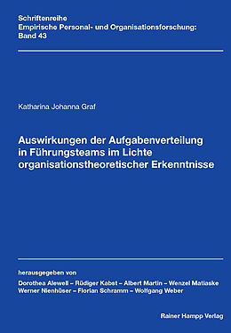 E-Book (pdf) Auswirkungen der Aufgabenverteilung in Führungsteams im Lichte organisationstheoretischer Erkenntnisse von Katharina Johanna Graf