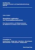 E-Book (pdf) Sprachliche Legitimation von Personalabbaumaßnahmen von Heiko Hoßfeld
