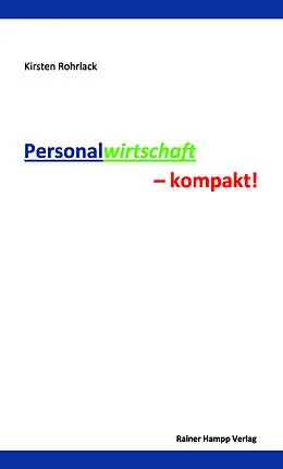 E-Book (pdf) Personalwirtschaft  kompakt! von Kirsten Rohrlack