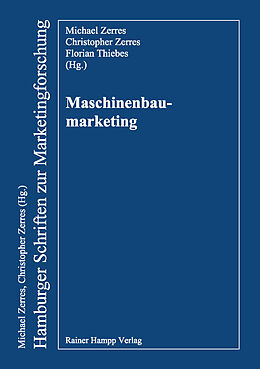 E-Book (pdf) Maschinenbaumarketing von Michael Zerres, Christopher Zerres, Florian Thiebes
