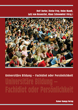E-Book (pdf) Universitäre Bildung  Fachidiot oder Persönlichkeit von Rolf Oerter, Dieter Frey, Heinz Mandl