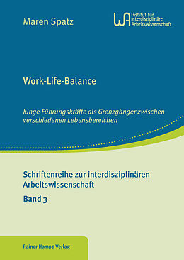 Kartonierter Einband Work-Life-Balance von Maren Spatz