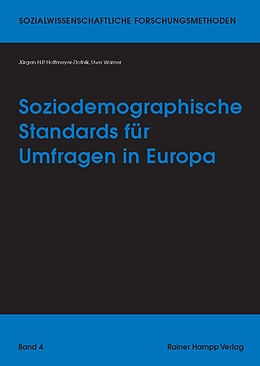 E-Book (pdf) Soziodemographische Standards für Umfragen in Europa von Jürgen H.P. Hoffmeyer-Zlotnik, Uwe Warner
