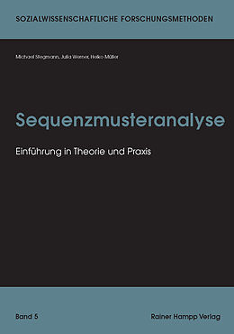 E-Book (pdf) Sequenzmusteranalyse von Michael Stegmann, Julia Werner, Heiko Müller