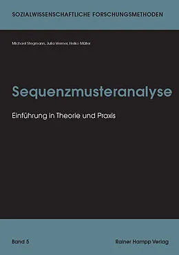 E-Book (pdf) Sequenzmusteranalyse von Michael Stegmann, Julia Werner, Heiko Müller