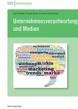 E-Book (pdf) Unternehmensverantwortung und Medien von Kristin Vorbohle, Christoph Schank, Jan Hendrik Quandt