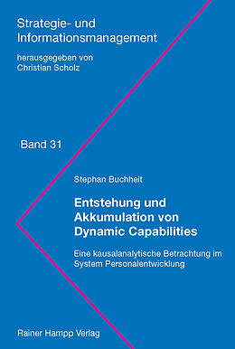 E-Book (pdf) Entstehung und Akkumulation von Dynamic Capabilities von Stephan Buchheit