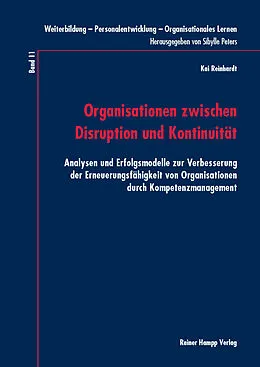 E-Book (pdf) Organisationen zwischen Disruption und Kontinuität von Kai Reinhardt