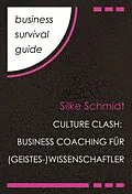 E-Book (epub) Business Survival Guide: Culture Clash von Silke Schmidt