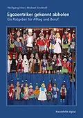 E-Book (epub) Egozentriker gekonnt abholen von Wolfgang Hinz, Michael Kirchhoff