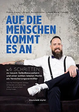 E-Book (epub) Auf die Menschen kommt es an von Jürgen Ruckdeschel, Hans-Gerd Coenen, Peggy Kaas