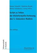E-Book (pdf) Script zu Teilen der Bioinformatik von Rainer Schmidt, Matthias Brandt, Melina Schellhorn