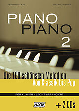 Kartonierter Einband Piano Piano 2 leicht + 2 CDs von Gerhard Kölbl, Stefan Thurner