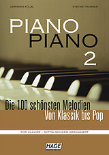 Kartonierter Einband Piano Piano 2 mittelschwer + 4 CDs von Gerhard Kölbl, Stefan Thurner