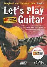 Kartonierter Einband Let's Play Guitar - Band 1 mit 2 CDs und QR-Codes von Alexander Espinosa