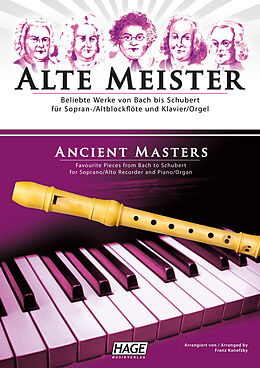 Geheftet Alte Meister für Sopran-/Altblockflöte und Klavier/Orgel von Franz Kanefzky