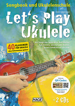 Kartonierter Einband Let's Play Ukulele (mit 2 CDs) von Daniel Schusterbauer