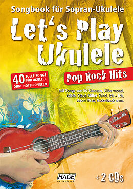 Fester Einband Let's Play Ukulele Pop Rock Hits (mit 2 CDs) von Helmut Hage