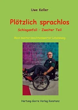 E-Book (epub) Plötzlich sprachlos von Uwe Keller