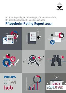 E-Book (epub) Pflegeheim Rating Report 2015 von Boris Augurzky, Dörte Heger, Corinna Hentschker