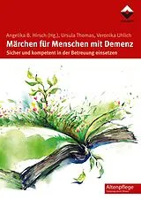 Kartonierter Einband Märchen für Menschen mit Demenz von Ursula Thomas, Veronika Uhlich