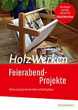 E-Book (pdf) HolzWerken Feierabendprojekte von Vincentz Network GmbH & Co. KG