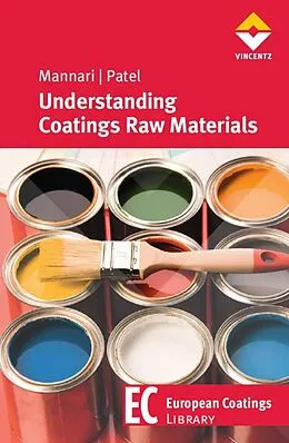 E-Book (epub) Understanding Coatings Raw Materials von Vijay Mannari, Chitankumar J. Patel