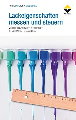 E-Book (epub) Lackeigenschaften messen und steuern von Georg Meichsner, Thomas Mezger, Jörg Schröder