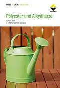 E-Book (epub) Polyester und Alkydharze von Ulrich Poth