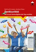 E-Book (epub) Denkkonfekt von Andrea Friese, Bettina M. Jasper Denk-Werkstatt