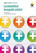 E-Book (epub) Lackadditive kompakt erklärt von Bodo Müller