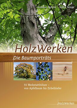 E-Book (pdf) HolzWerken Die Baumporträts von Andreas Duhme, Sonja Senge