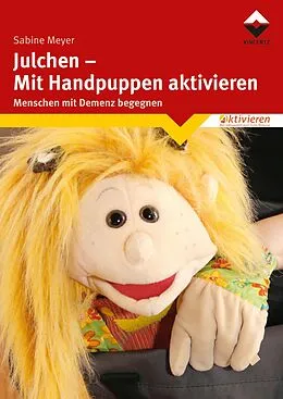 E-Book (epub) Julchen - Mit Handpuppen aktivieren von Sabine Meyer
