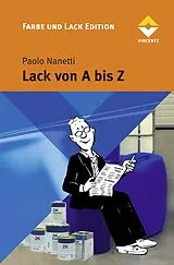 Fester Einband Lack von A bis Z von Paolo Nanetti