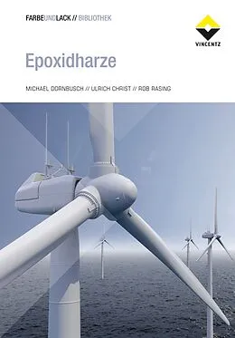 Rob Rasing Epoxidharze von Michael Dornbusch, Ulrich Christ, Rob Rasing: Buch ...