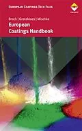 E-Book (epub) European Coatings Handbook von Thomas Brock, Michael Groteklaes, Peter Mischke