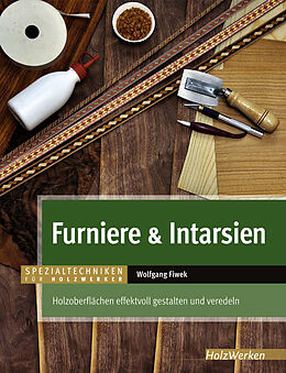 Fester Einband Furniere &amp; Intarsien von Wolfgang Fiwek
