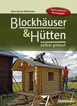 Fester Einband Blockhäuser &amp; Hütten selbst gebaut von Sven-Gunnar Håkansson