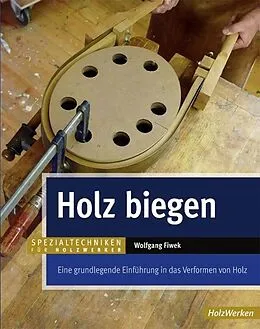 E-Book (pdf) Holz biegen von Wolfgang Fiwek