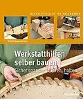 E-Book (pdf) Werkstatthilfen selber bauen von Sandor Nagyszalanczy