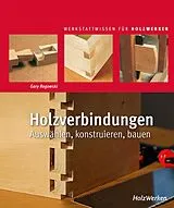 E-Book (pdf) Holzverbindungen von Gary Rogowski